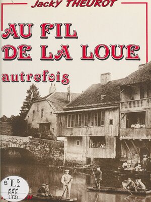 cover image of Au fil de la Loue autrefois